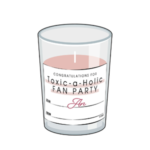 【アン】『Toxic-a-Holic』Fan Partyお祝いミニキャンドル