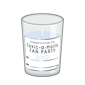 【C.B.】『Toxic-a-Holic』Fan Partyお祝いミニキャンドル